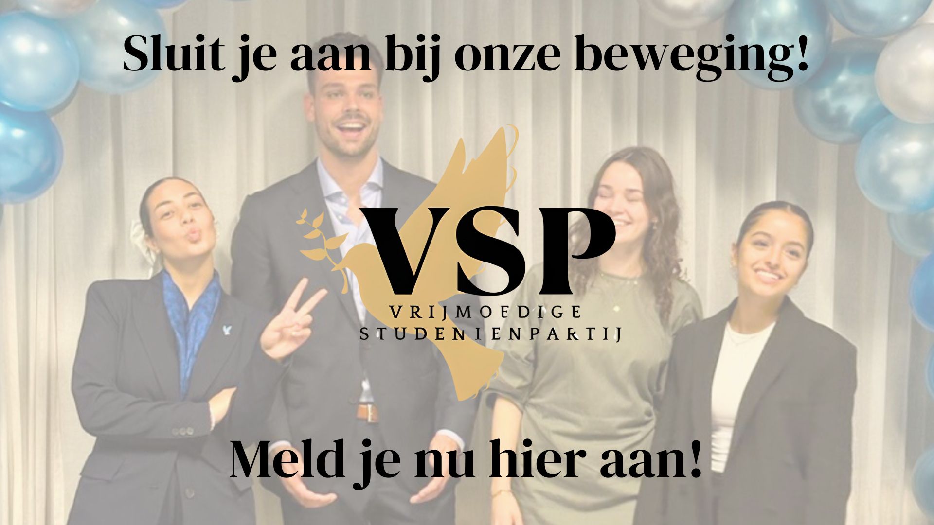 Doe mee met de Vrijmoedige StudentenPartij! Doe mee met de Vrijmoedige StudentenPartij!